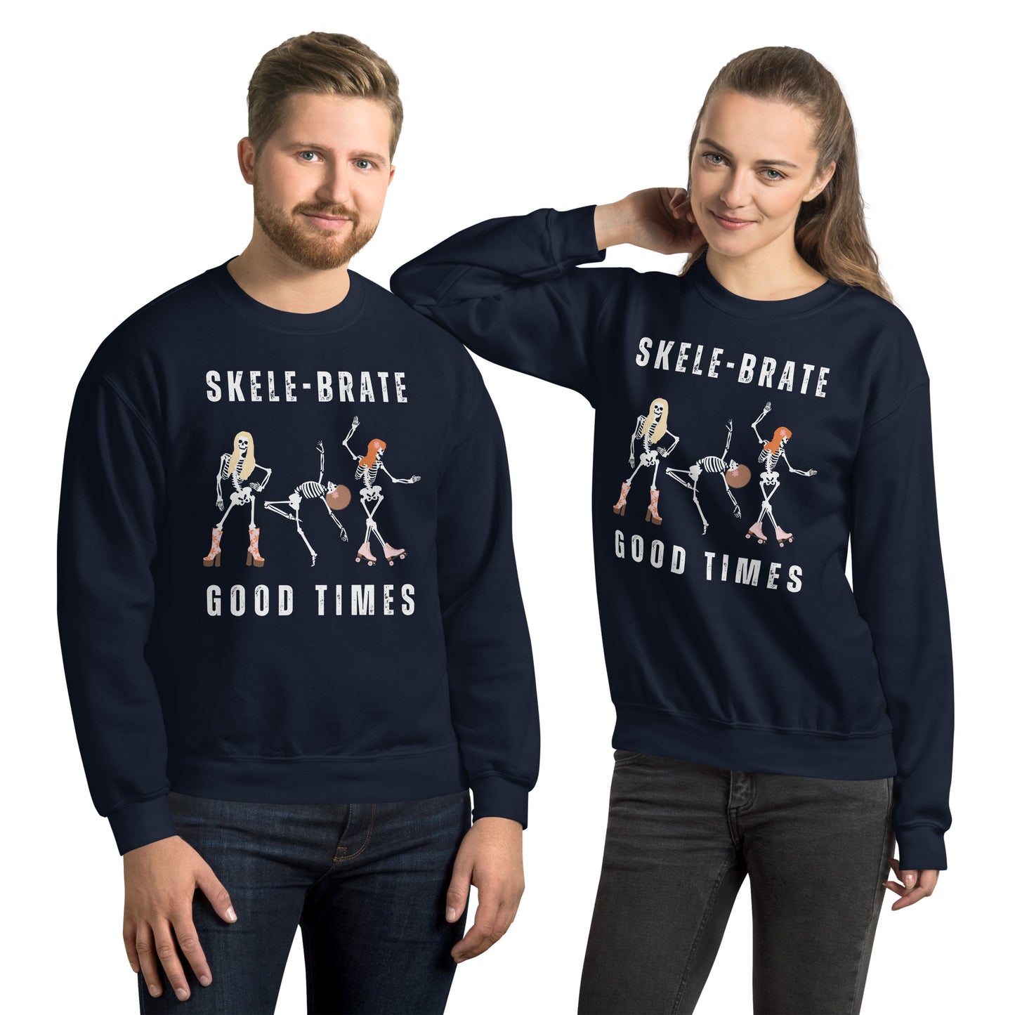 Skele-Brate Good Times | Dancing Skeletons | Unisex Sweatshirt