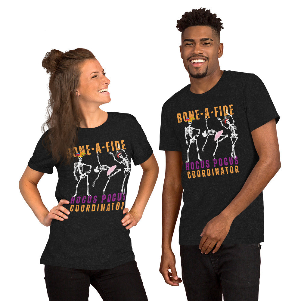 Bone-A-Fide Hocus Pocus Coordinator with fun Dancing Skeletons | Unisex t-shirt