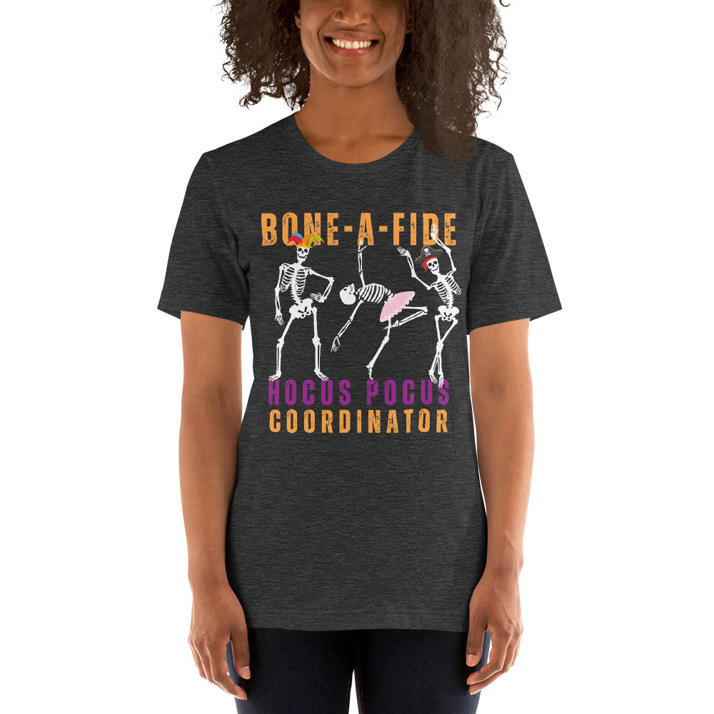 Bone-A-Fide Hocus Pocus Coordinator with fun Dancing Skeletons | Unisex t-shirt